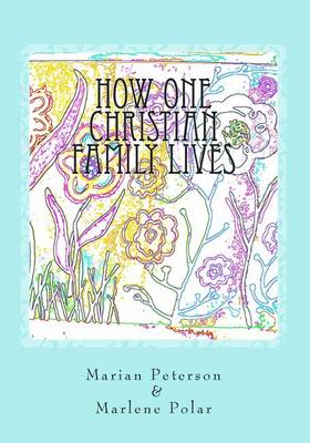 Book cover for How One Christian Family Lives