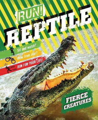 Cover of Run! Reptile!