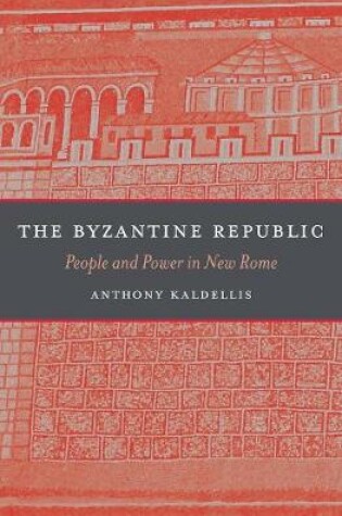Cover of The Byzantine Republic
