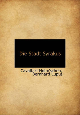 Book cover for Die Stadt Syrakus