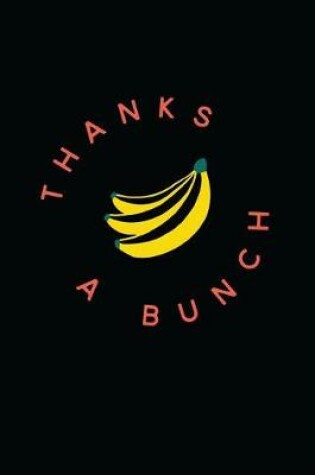 Cover of Thanks a Bunch