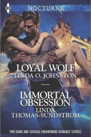 Cover of Loyal Wolf and Immortal Obsession