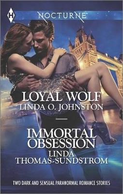 Book cover for Loyal Wolf and Immortal Obsession