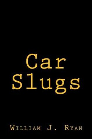 Cover of Car Slugs