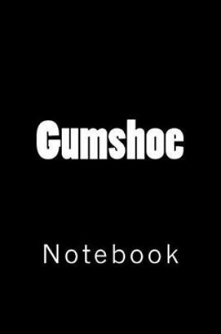 Cover of Gumshoe