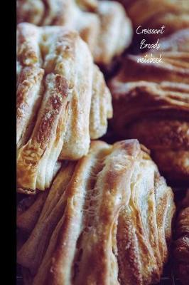 Book cover for Croissant Breads Notebook