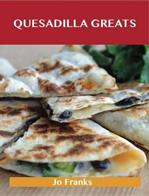 Book cover for Quesadilla Greats