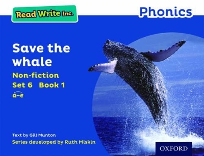 Book cover for Read Write Inc. Phonics: Save the Whale (Blue Set 6 Non-fiction 1)