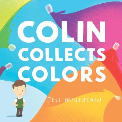 Book cover for Colin Collects Colors