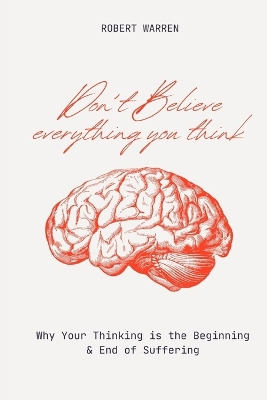 Book cover for Don't Believe Everything You Think