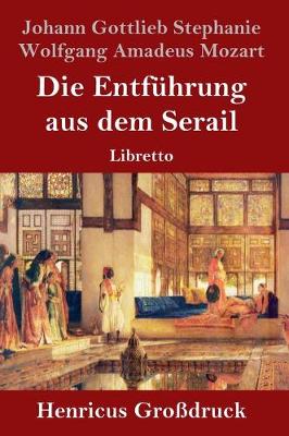 Book cover for Die Entfuhrung aus dem Serail (Grossdruck)