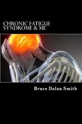 Book cover for Chronic Fatigue Syndrome and Me