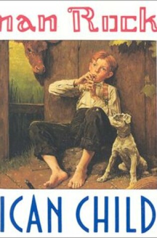 Cover of Norman Rockwell's American Childhood