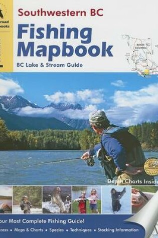 Cover of Southwestern BC Fishing Mapbook