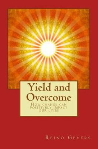 Cover of Yield and Overcome