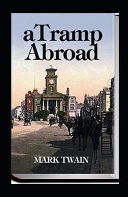 Book cover for A Tramp Abroad, Part 1 Illustrated