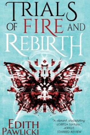 Cover of Trials of Fire and Rebirth