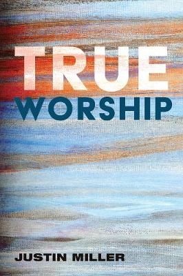 Book cover for True Worship