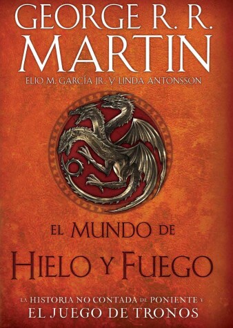 Book cover for El Mundo de hielo y fuego / The World of Ice & Fire