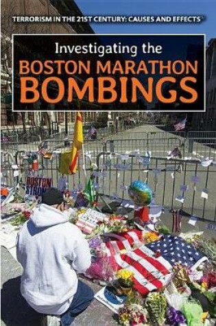 Cover of Investigating the Boston Marathon Bombings