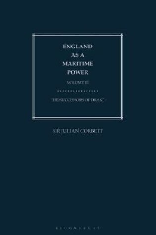 Cover of England as a Maritime Power - Volume III