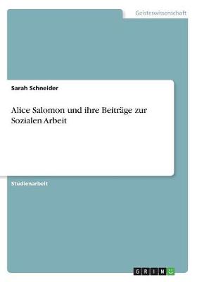 Book cover for Alice Salomon und ihre Beitrage zur Sozialen Arbeit