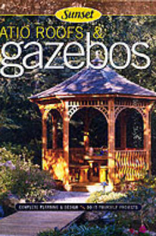 Cover of Patio Roofs and Gazebos