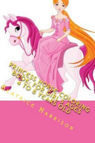 Cover of Princess Horse Coloring Book