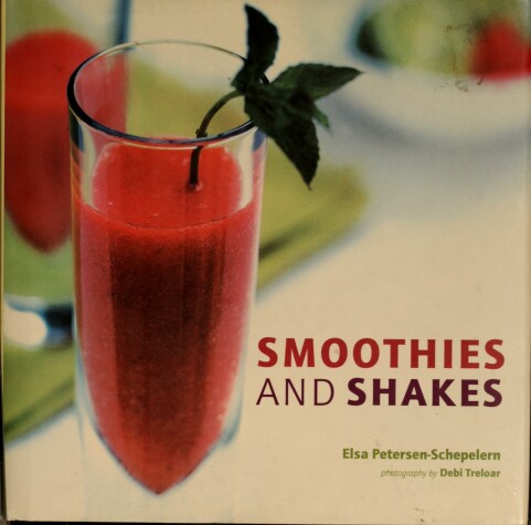 Book cover for Smoothies and Shakes