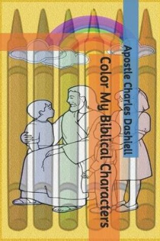 Cover of Color My Biblical Characters