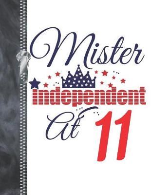 Book cover for Mister Independent At 11