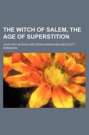 Cover of The Witch of Salem, the Age of Superstition