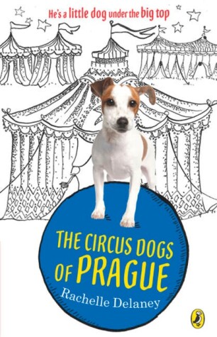 Book cover for The Circus Dogs of Prague