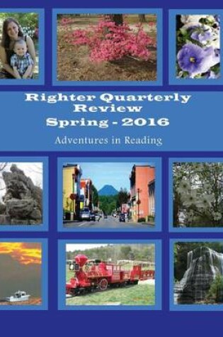 Cover of Righter Quarterly Review - Spring 2016