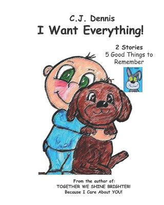 Book cover for I Want Everything!