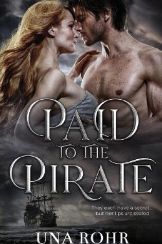 Cover of Paid to the Pirate
