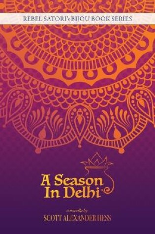 Cover of A Season in Delhi