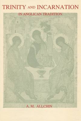 Cover of Trinity and Incarnation in Anglican Tradition