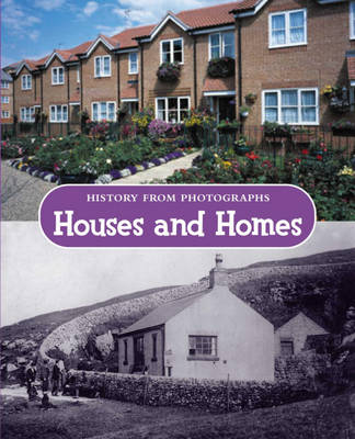 Cover of History from photographs: Houses and Homes