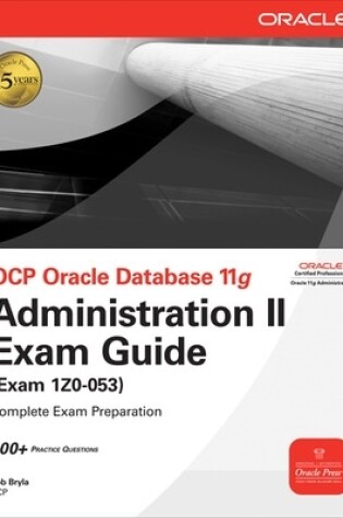 Cover of Ocp Oracle Database 11g Administration II Exam Guide