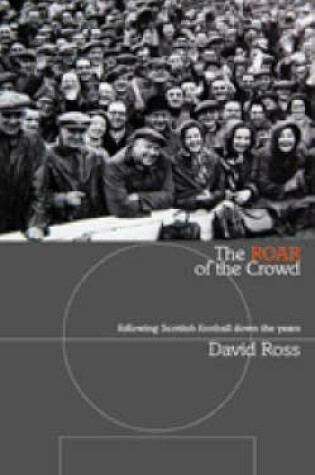 Cover of The Roar of the Crowd