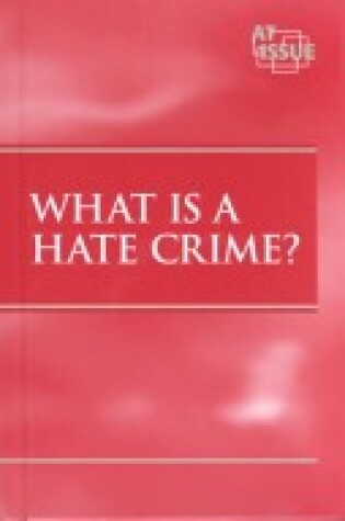 Cover of What is a Hate Crime?