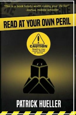 Cover of Read at Your Own Peril