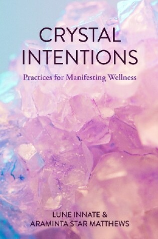 Cover of Crystal Intentions