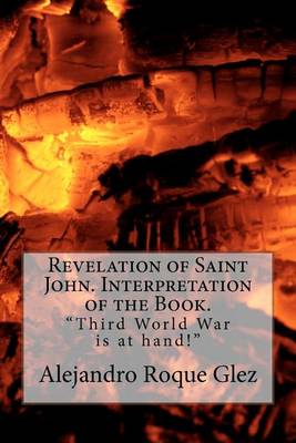 Book cover for Revelation of Saint John. Interpretation of the Book.