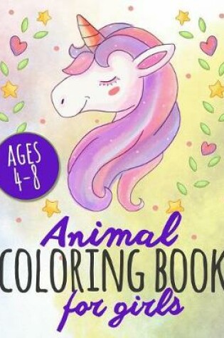 Cover of Animal Coloring Book For Girls Ages 4-8