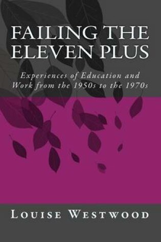 Cover of Failing the eleven plus