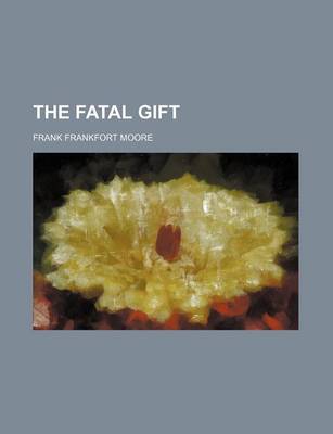 Book cover for The Fatal Gift