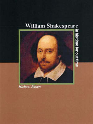 Book cover for William Shakespeare: A Writer For Our Time