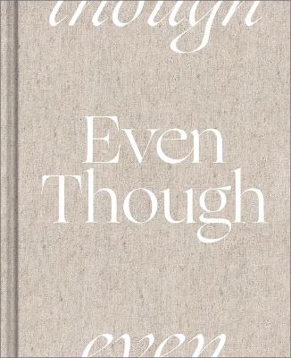 Book cover for Even Though